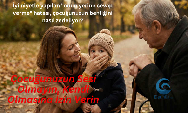 Çocuk Adına Konuşmanın Benlik Oluşumuna Etkileri