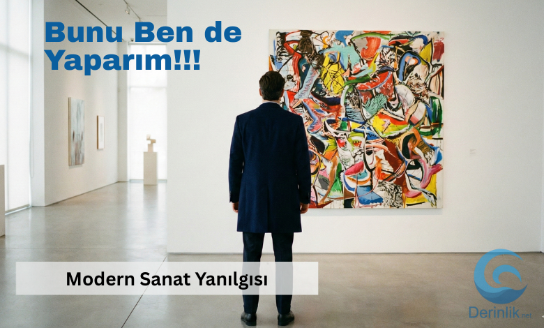 Modern Sanat Neden Anlaşılmıyor?