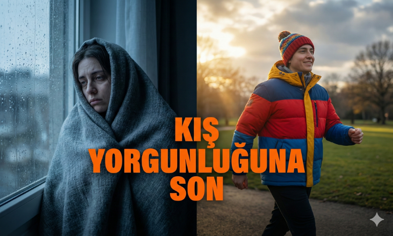 Kış Yorgunluğu Belirtileri ve Doğal Çözüm Yolları