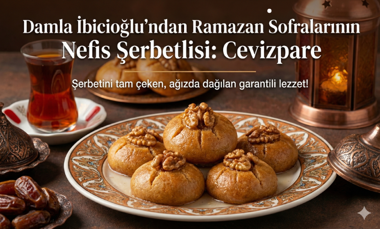Osmanlı’dan İftar Sofralarına: Tam Ölçülü Cevizpare Tarifi